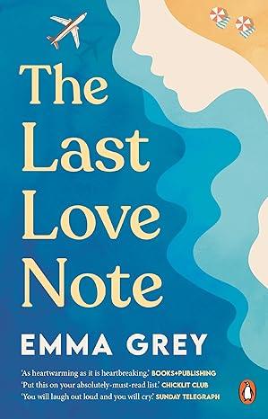 The Last Love Note (2023)by Emma Grey