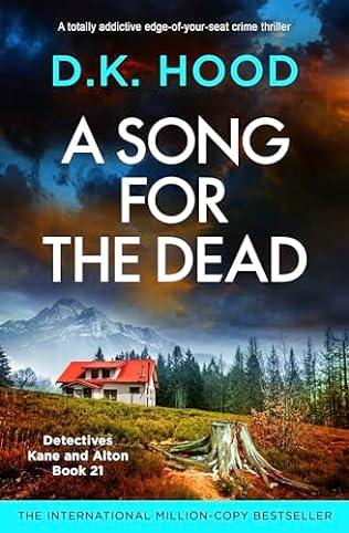 A Song for the Dead (2024) by D K Hood