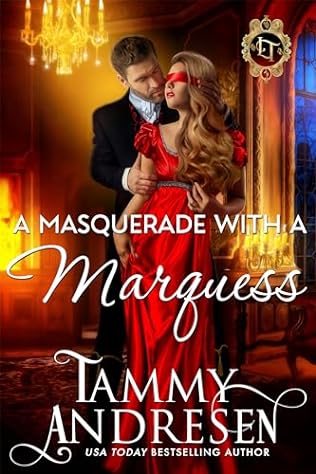 A Masquerade With a Marquess (2024) by Tammy Andresen