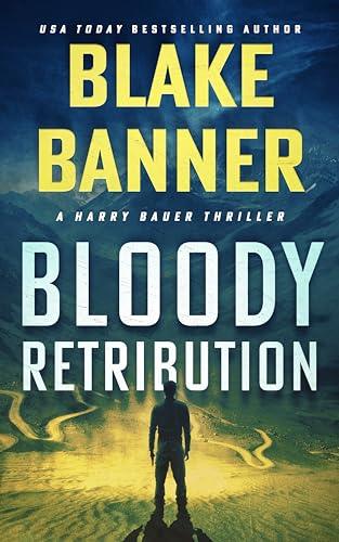 Bloody Retribution (2024) by Blake Banner