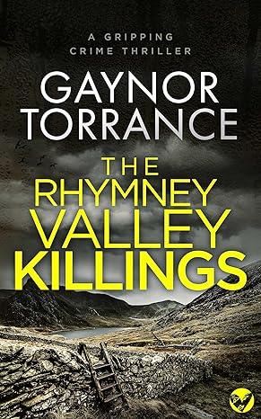 THE RHYMNEY VALLEY KILLINGS (2023)by GAYNOR TORRANCE