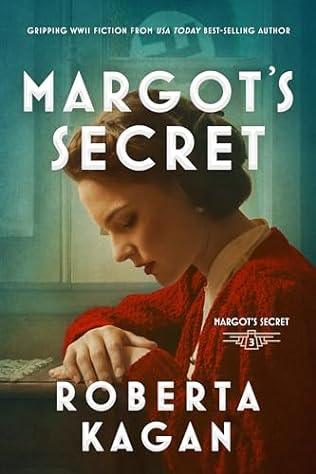 Margot's Secret (2024) by Roberta Kagan