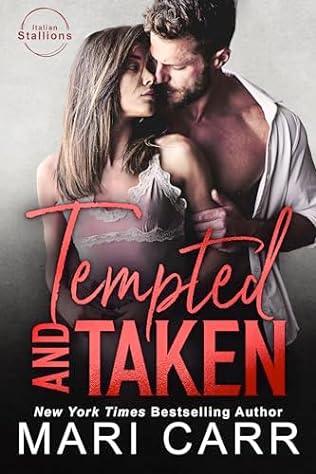 Tempted and Taken (2024) by Mari Carr