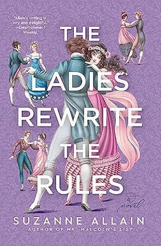 The Ladies Rewrite the Rules (2024) by Suzanne Allain