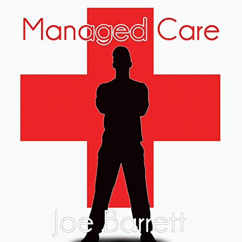 AudioBook - Managed Care (2018)by Joe Barrett