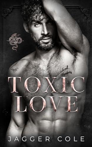 Toxic Love (2024) by Jagger Cole