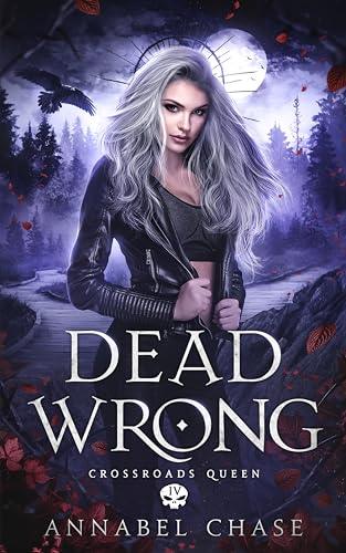 Dead Wrong (2024) by Annabel Chase