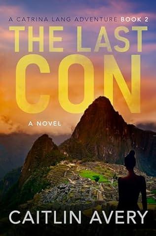 The Last Con (2024) by Caitlin Avery