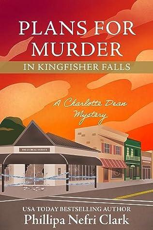 Plans for Murder in Kingfisher Falls (2020)(Deadly Past) by Phillipa Nefri Clark