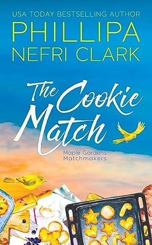 The Cookie Match (2023) by Phillipa Nefri Clark