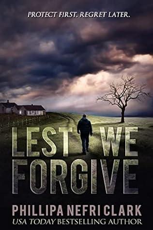 Lest We Forgive (2023) by Phillipa Nefri Clark