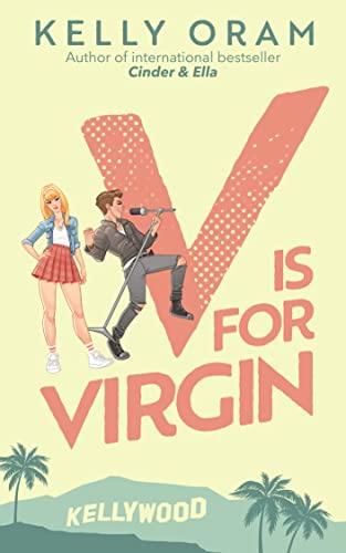 V is for Virgin (2012) by Kelly Oram