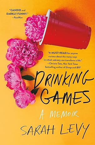 Drinking Games (2023)by Sarah Levy