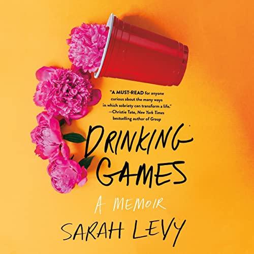 AudioBook - Drinking Games (2023)by Sarah Levy