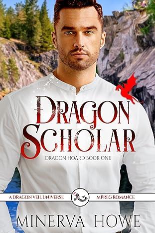 Dragon Scholar (2020)by Minerva Howe