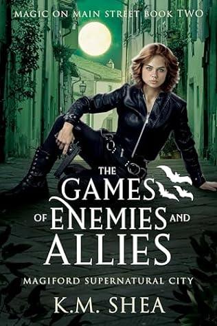 The Games of Enemies and Allies (2024) by K M Shea