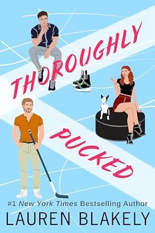 Thoroughly Pucked (2024) by Lauren Blakely