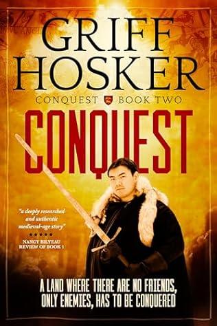 Conquest (2024) by Griff Hosker