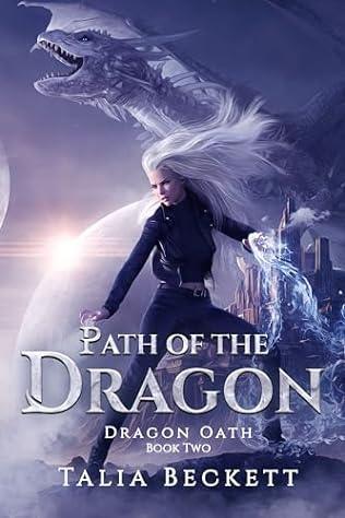 Path of the Dragon (2024) by Talia Beckett