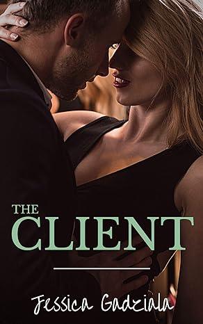 The Client (2020)by Jessica Gadziala