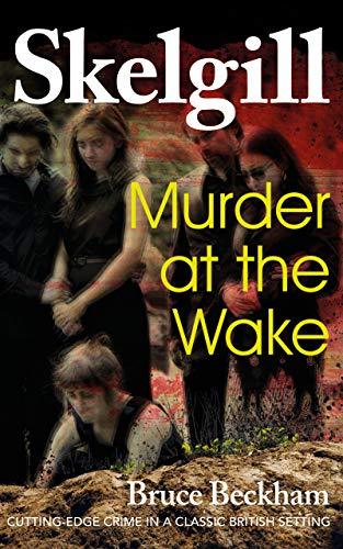 Murder at the Wake (2016) by Bruce Beckham