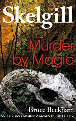 Murder By Magic (2015) by Bruce Beckham