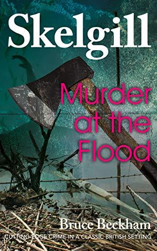 Murder at the Flood (2017) by Bruce Beckham