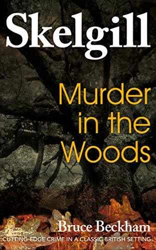 Murder in the Woods (2017) by Bruce Beckham