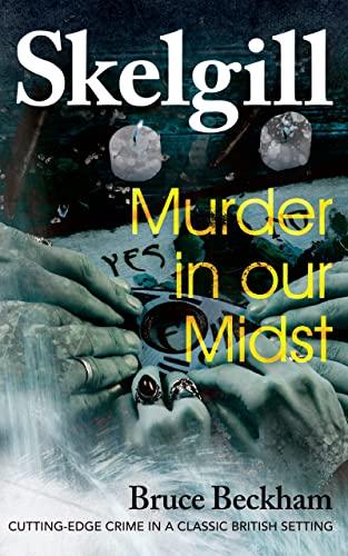 Murder in our Midst (2021) by Bruce Beckham