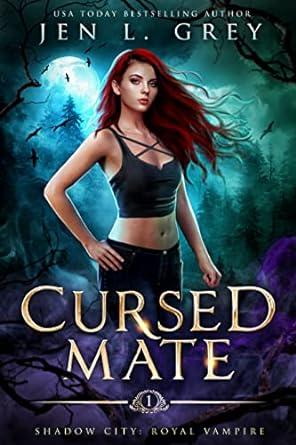 Cursed Mate (2022)by Jen L. Grey, Shadow City