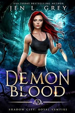 Demon Blood (2022)by Jen L. Grey, Shadow City