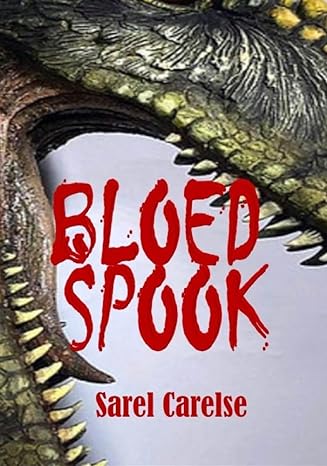 Bloed Spook (Afrikaans Edition) (2024) by Sarel Carelse