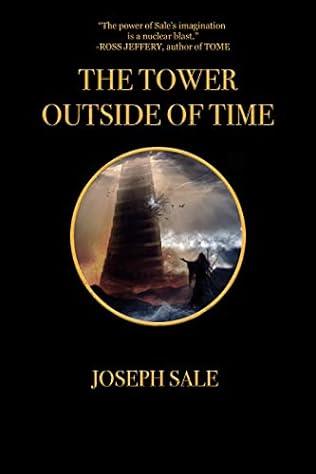 The Tower Outside of Time (2022) by Joseph Sale