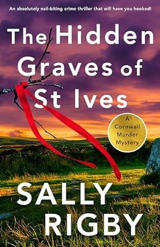 The Hidden Graves of St Ives (2024)by Sally Rigby