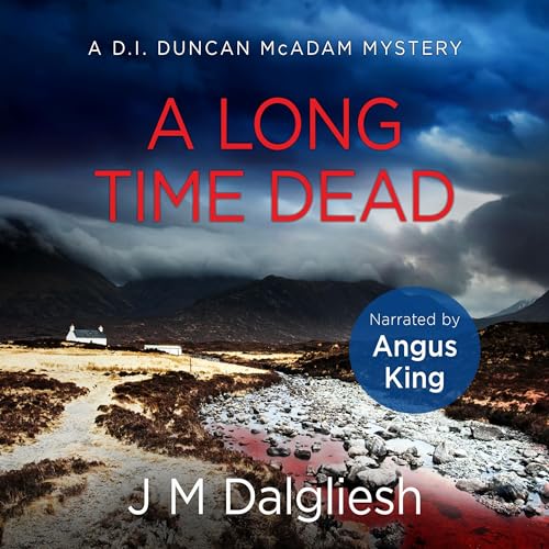 AudioBook - A Long Time Dead(2023)By J M Dalgliesh
