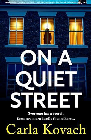 On a Quiet Street(2024)by Carla Kovach