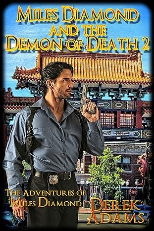 Miles Diamond and the Demon of Death 2 (2014)by Derek Adams