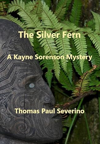 The Silver Fern(2024)by Thomas Paul Severino