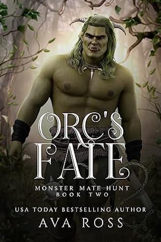 Orc's Fate (2024)by Ava Ross