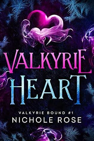 Valkyrie Heart (2024)by Nichole Rose