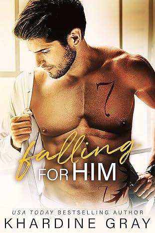 Falling For Him(2018)by Khardine Gray