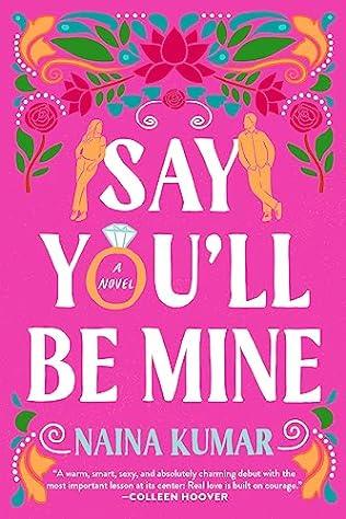 Say You'll Be Mine (2024)by Naina Kumar