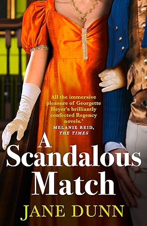A Scandalous Match (2024)by Jane Dunn