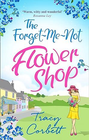 The Forget-Me-Not Flower Shop(2017)by Tracy Corbett