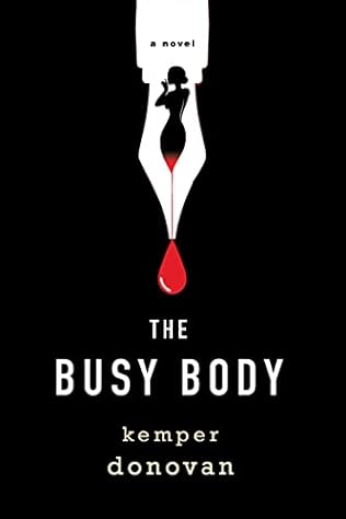 The Busy Body (2024)by Kemper Donovan