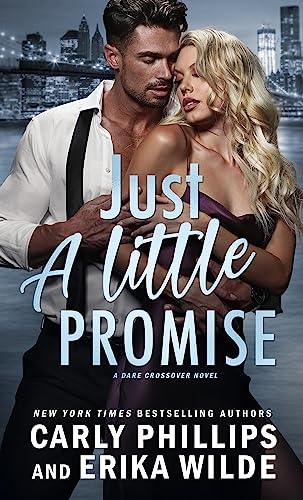 Just a Little Promise (2024)by Carly Phillips and Erika Wilde