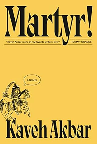 Martyr!(2024)by Kaveh Akbar