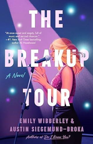 The Breakup Tour (2024)by Austin Siegemund-Broka and Emily Wibberley