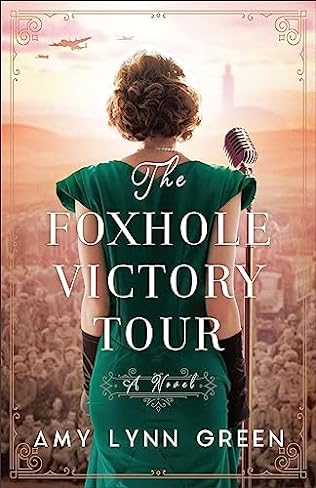 The Foxhole Victory Tour (2024)by Amy Lynn Green
