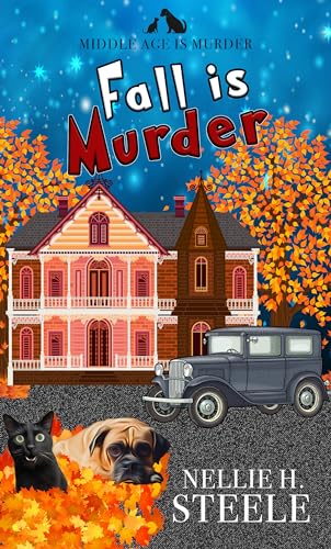 Fall is Murder (2023)by Nellie H Steele